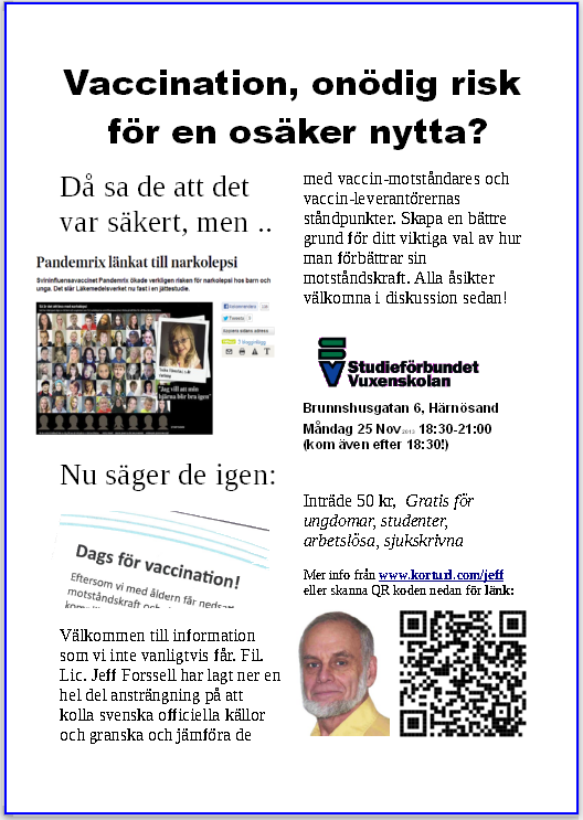 Vaccination, onödig risk för osäker nytta? affisch